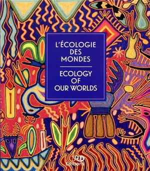 L'ecologie Des Mondes. Ecology Of Our Worlds - Cette 3eme Edition Remplace Le 9782709922395 