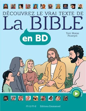 Decouvrez Le Vrai Texte De La Bible En Bd 
