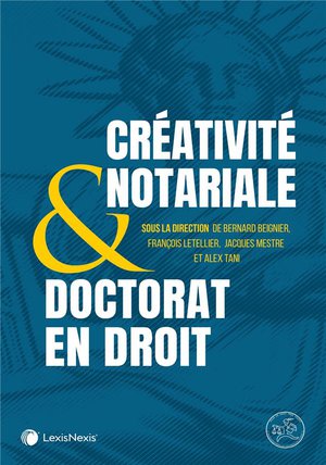Creativite Notariale & Doctorat En Droit 
