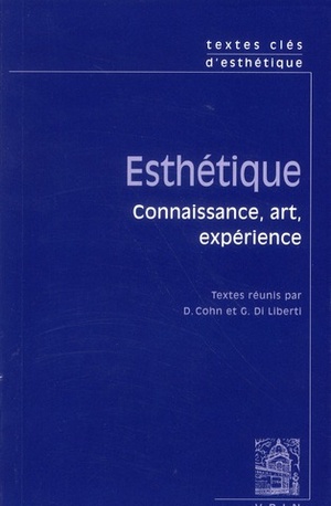 Textes Cles D'esthetique : Connaissance, Art Et Experience 