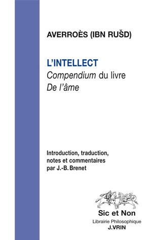 L'intellect : Compendium Du Livre De L'ame 