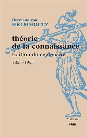 Theorie De La Connaissance : Edition Du Centenaire 1821-1921 