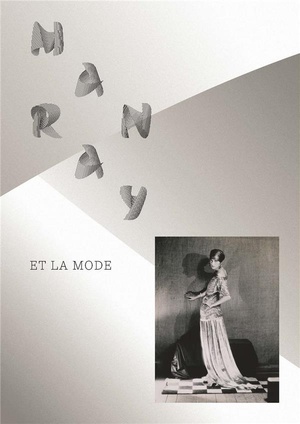 Man Ray Et La Mode 