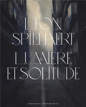 Leon Spilliaert ; Lumiere Et Solitude 