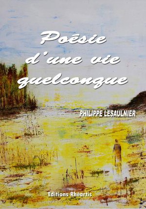 Poesie D'une Vie Quelconque 