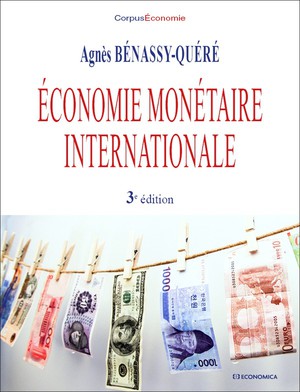 Economie Monetaire Internationale (3e Edition) 