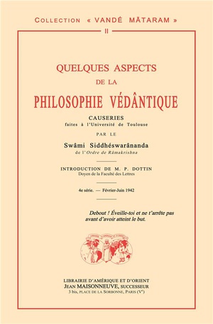 Quelques Aspects De La Philosophie Vedantique ; Causeries 
