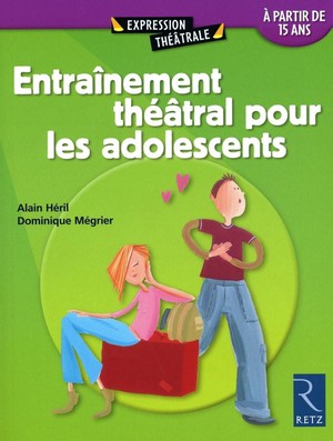 Entrainement Theatral Pour Les Adolescents 