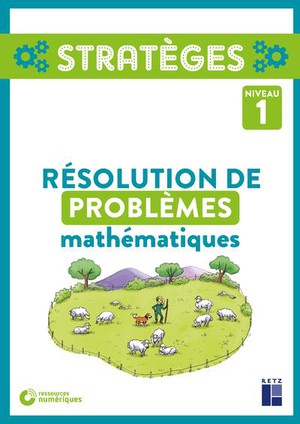 Resolution De Problemes Mathematiques ; Niveau 1 (edition 2019) 