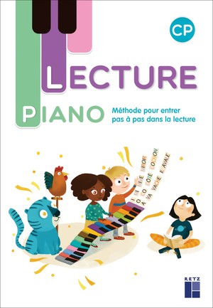 Lecture Piano : Cp : Methode Pour Entrer Pas A Pas Dans La Lecture (edition 2022) 