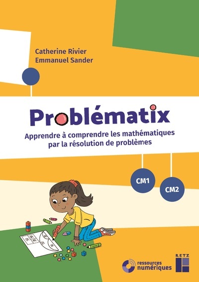 Problematix : Apprendre A Comprendre Les Mathematiques Par La Resolution De Problemes ; Cm1/cm2 