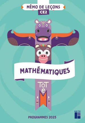 Totem : Mathematiques ; Ce2 ; Memo De Lecons (edition 2025) 