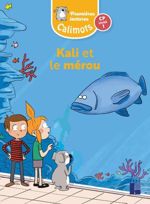 Calimots : Kali Et Le Merou ; Cp ; Unite 1 