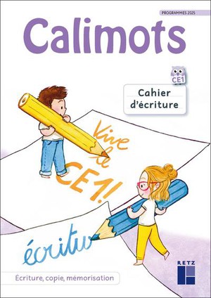 Calimots : Ce1 ; Cahier D'ecriture (edition 2025) 