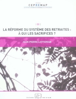 La Reforme Du Systeme Des Retraites : A Qui Les Sacrifices ? 