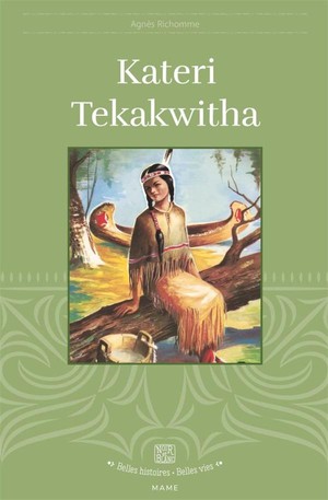 Kateri Tekakwitha 