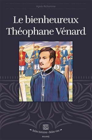Le Bienheureux Theophane Venard 