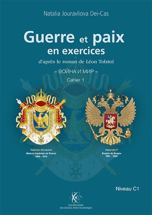 Russe ; Guerre Et Paix En Exercices ; Cahier 1 ; Niveau C1 (edition 2024) 