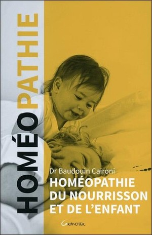 Homeopathie Du Nourrisson Et De L'enfant 
