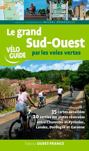 Sud-Ouest par les voies vertes  