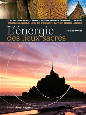 France energie des lieux sacrés  