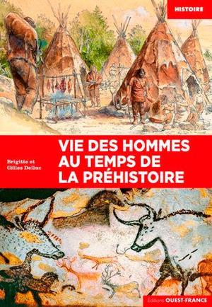 Vie Des Hommes Au Temps De La Prehistoire 