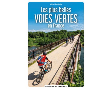 France plus belles voies vertes ouest fr  