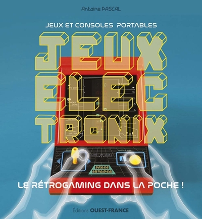 Jeux Electronix - Le Retrogaming Dans La Poche ! 