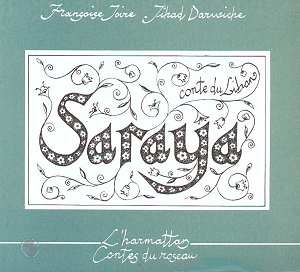 Saraya - (contes Du Liban - Calligraphies) 