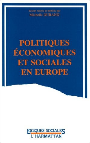 Politiques Economiques Et Sociales En Europe 