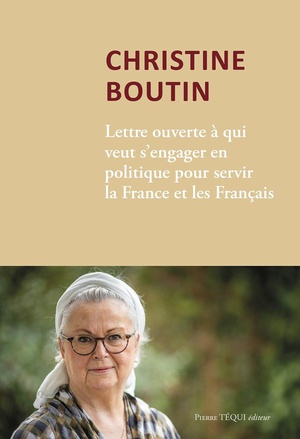 Lettre Ouverte A Qui Veut S'engager En Politique Pour Servir La France Et Les Francais 