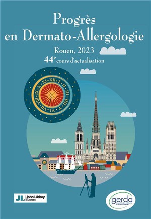 Progres En Dermato-allergologie : Rouen, 2023 : 44e Cours D'actualisation 