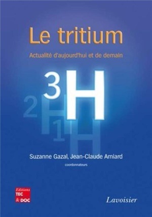 Le Tritium : Actualite D'aujourd'hui Et De Demain 