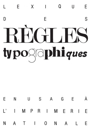 Lexique Des Regles Typographiques En Usage A L'imprimerie Nationale 