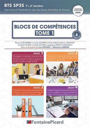 Blocs De Competences Tome 1 : 1 A 4 ; Bts Sp3s 