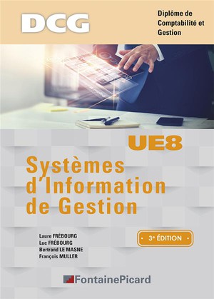 Dcg 8 : Systeme D'information De Gestion (3e Edition) 