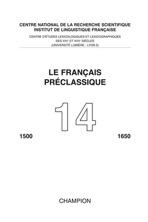 Le Francais Preclassique T.14 