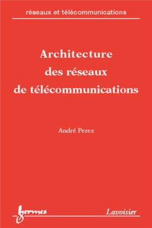 Architecture Des Reseaux De Telecommunications 