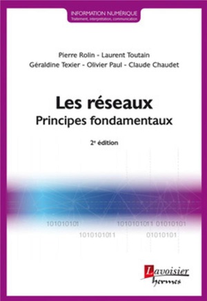 Les Reseaux ; Principes Fondamentaux (2e Edition) 