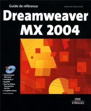 Dreamweaver Mx 2004 : Guide De Reference 