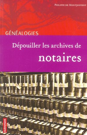 Depouiller Les Archives De Notaires 