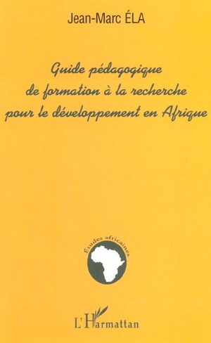 Guide Pedagogique De Formation A La Recherche Pour Le Developpement En Afrique 