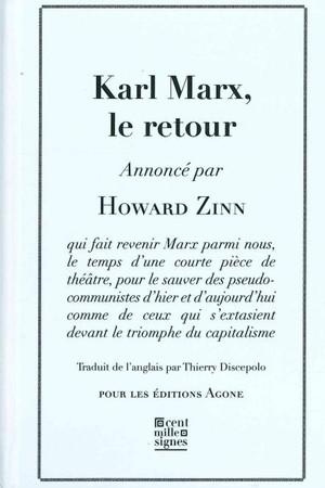 Karl Marx, Le Retour : Piece Historique En Un Acte 