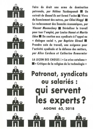 Revue Agone N.62 ; Patronat, Syndicats Ou Salaries : Qui Servent Les Experts ? 
