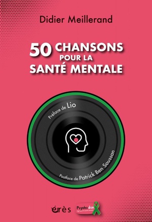 50 Chansons Pour La Sante Mentale 