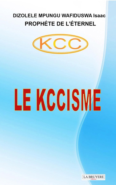 Kcc : Le Kccisme 