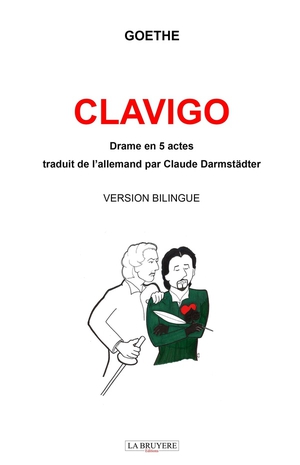 Clavigo : Drame En 5 Actes 