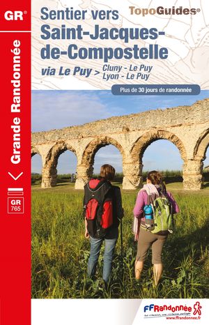 Sentier vers Saint-Jacques-de-Compostelle via le Puy GR765 0765 