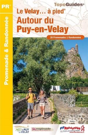 Le Velay... A Pied : Autour Du Puy-en-velay 