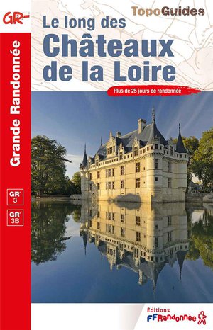 Le Long Des Chateaux De La Loire ; Gr 3, Gr 3b 